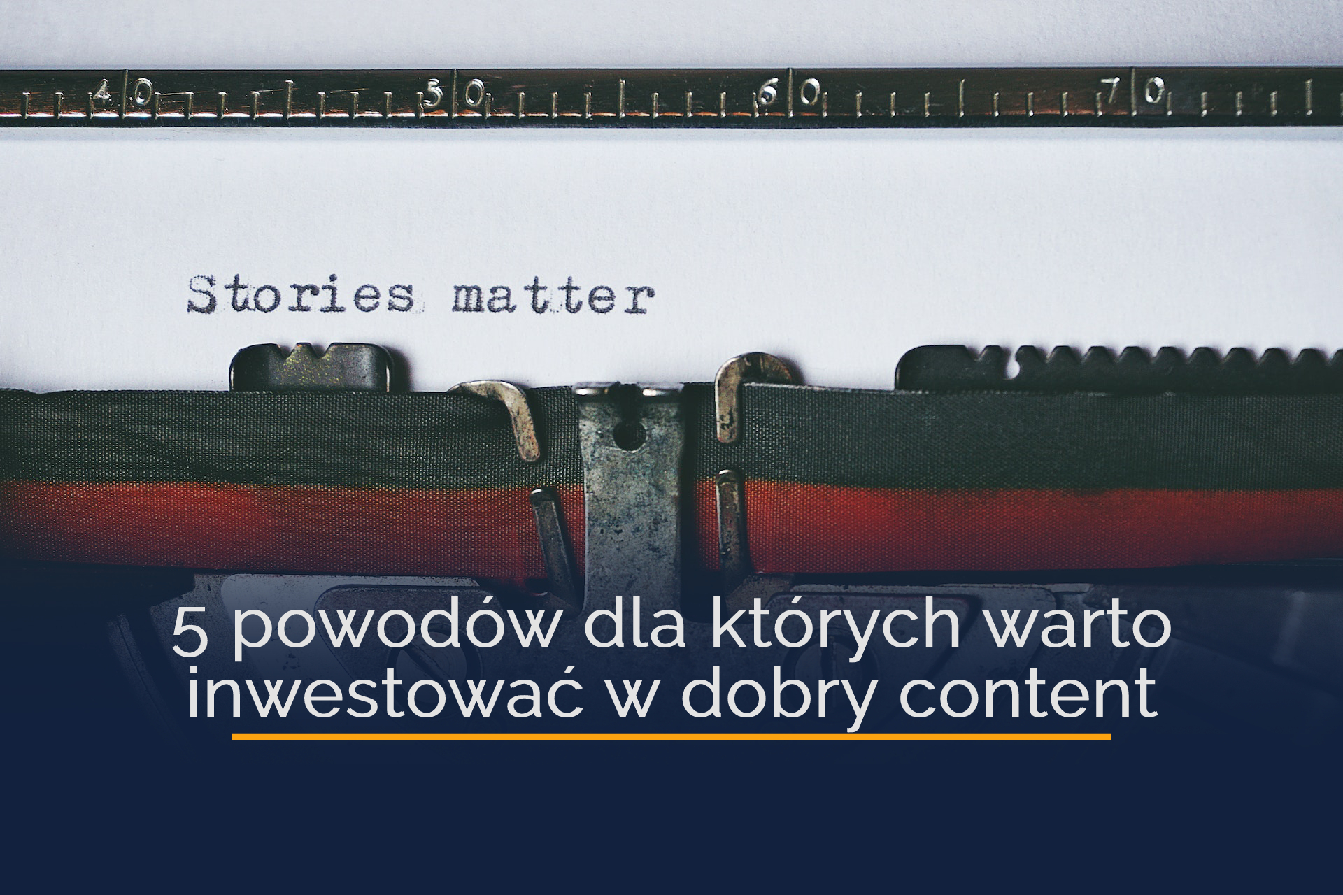 Powod W Dla Kt Rych Warto Inwestowa W Dobry Content Trailblazer Content Agencja