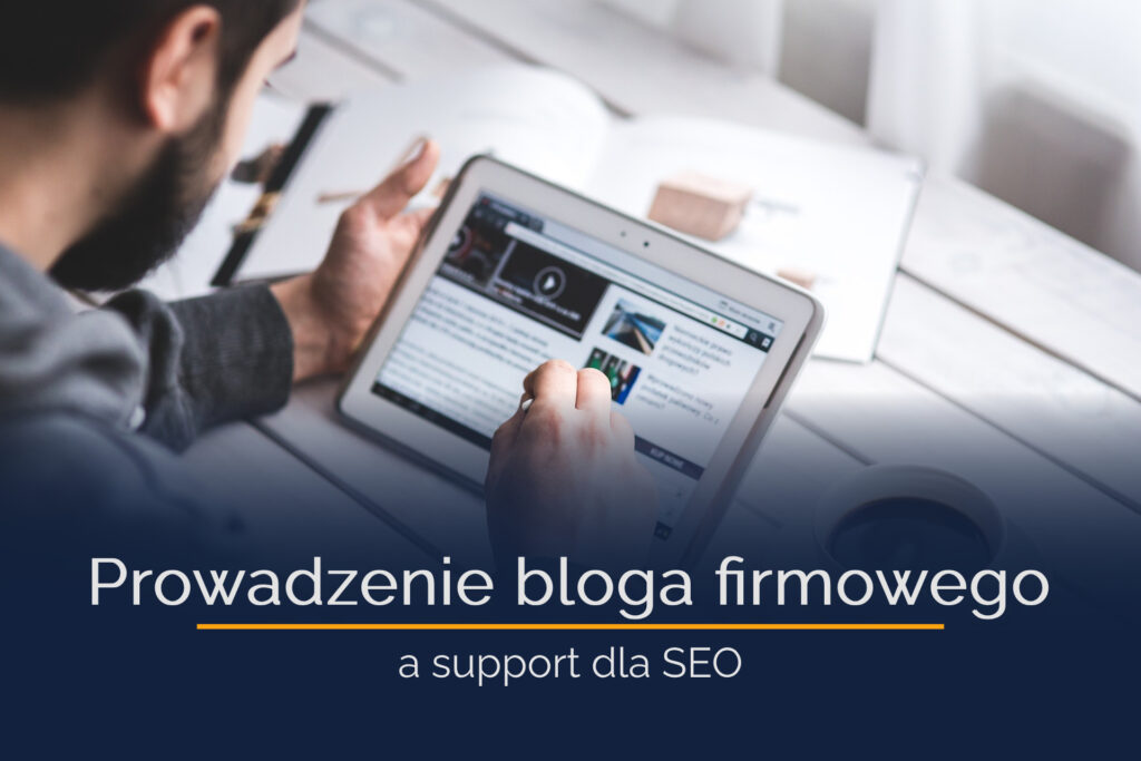 jak pisać teksty na bloga firmowego pod seo